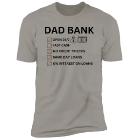 DAD BANK T-SHIRT