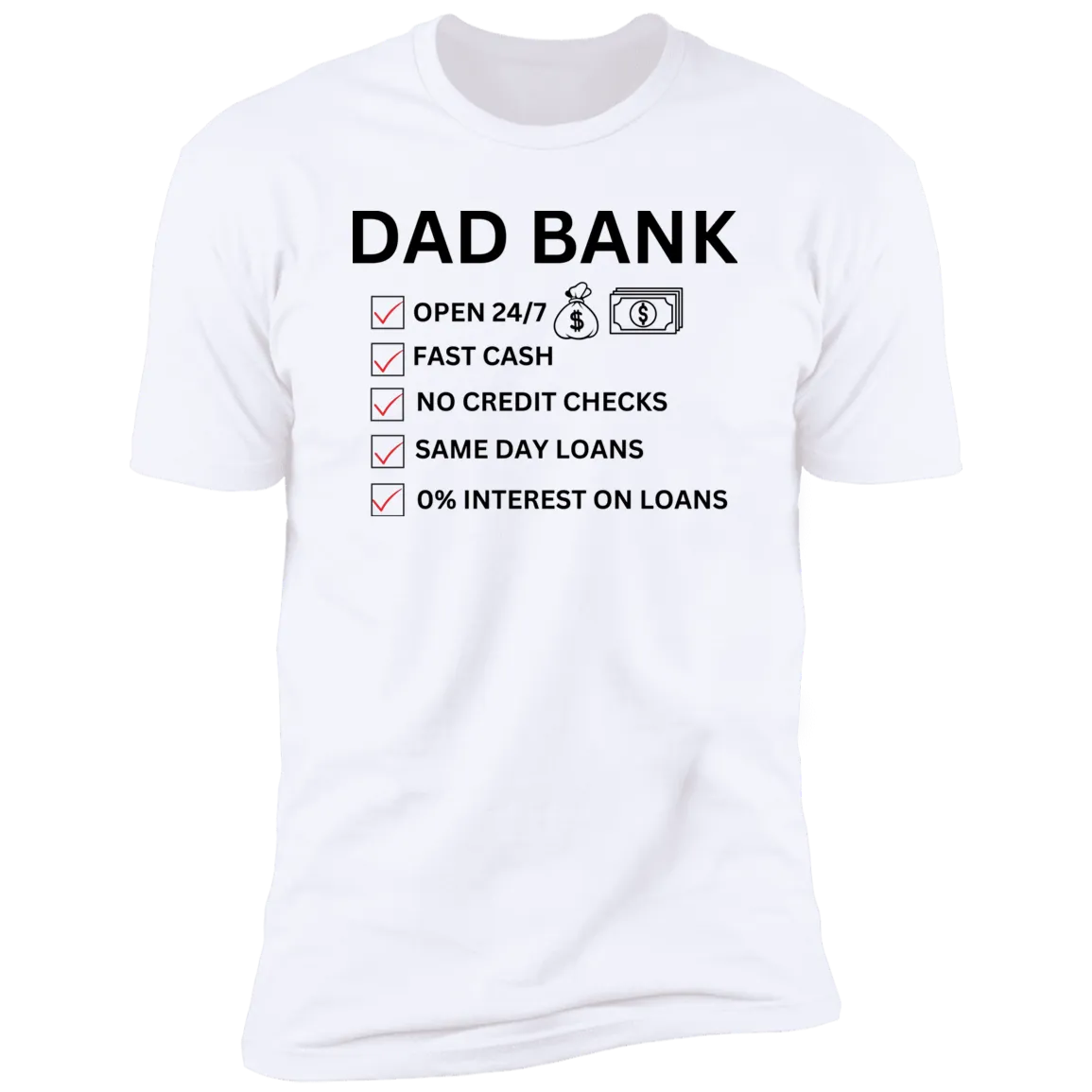 DAD BANK T-SHIRT