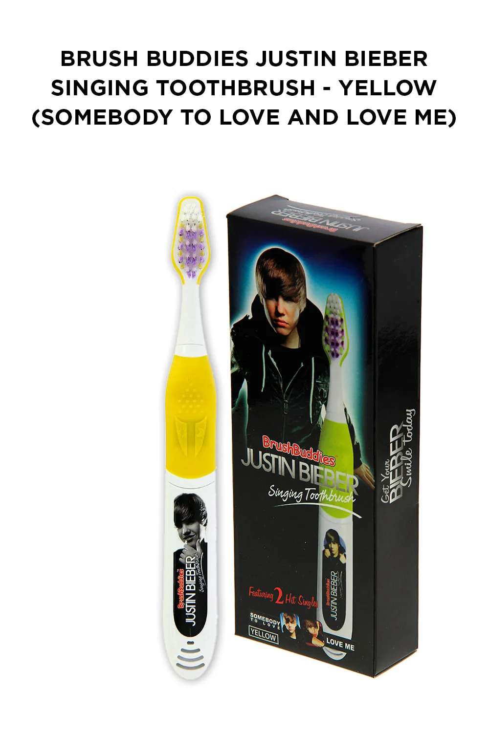 Justin Bieber Singing Toothbrush (Somebody to Love and Love me)-Yellow